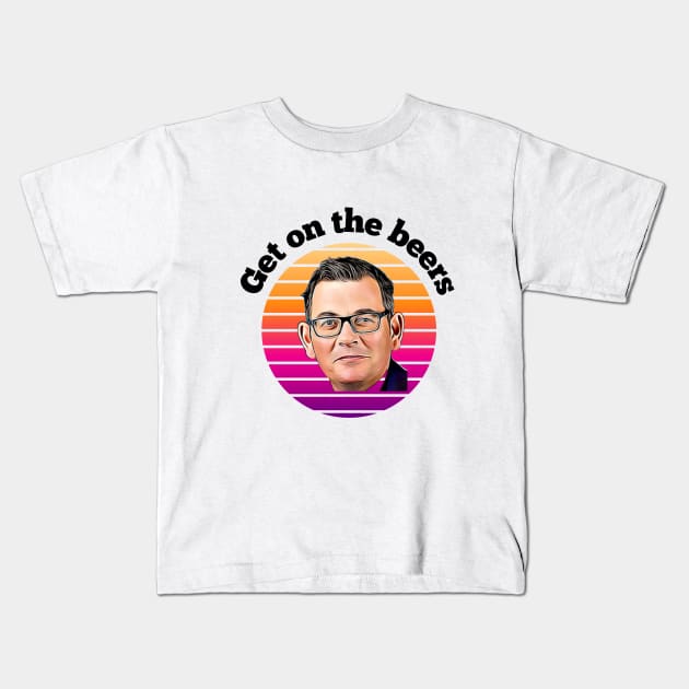 Get on the beers design Kids T-Shirt by DestinationAU